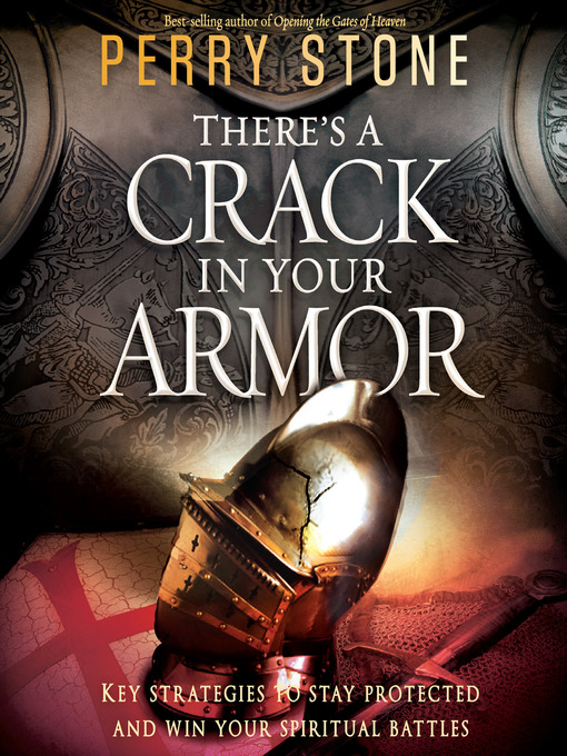 Title details for There's a Crack in Your Armor by Perry Stone - Available